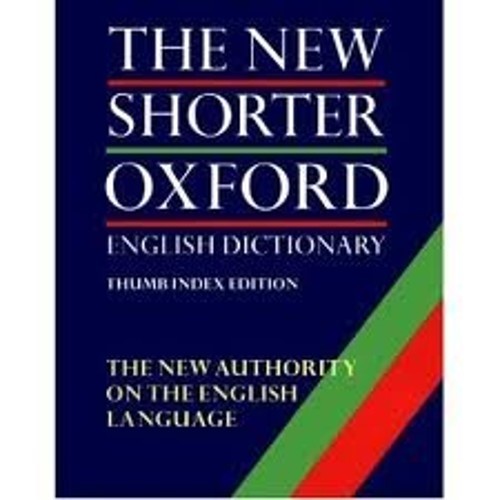 The shorter oxford english - oxford,