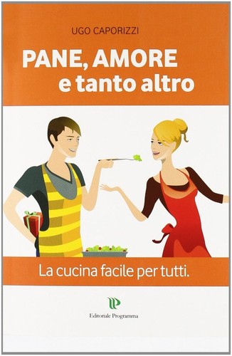 Libri ugo caporizzi - caporizzi, pane