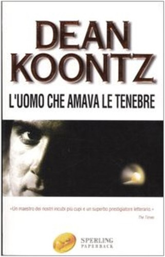 Koontz dean l uomo - l'uomo, che