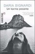 Daria Bignardi : un karma pesante ed. Mondadori A34