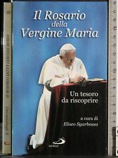 IL ROSARIO DELLA VERGINE MARIA. SGARBOSSA (CURA). SAN PAOLO. 1ED.