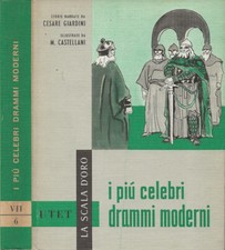 I più celebri drammi moderni. Storie di re e di guerrieri. Cesare Giardini. 1960