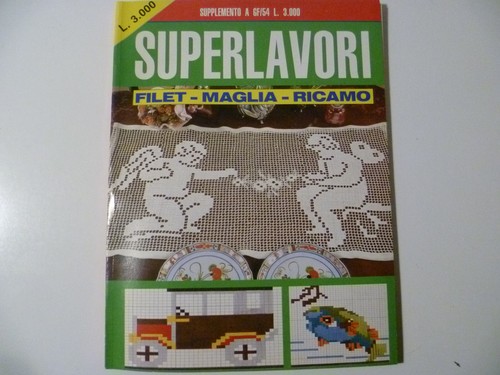 Rivista superlavori filet - rivista,