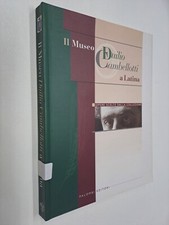 IL MUSEO DUILIO CAMBELLOTTI A LATINA - TETRO - PALOMBI - 2002
