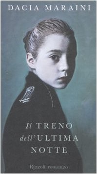 Treno dell ultima notte - il, dell'ultima