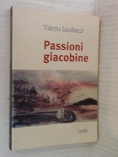 PASSIONI GIACOBINE Valeria