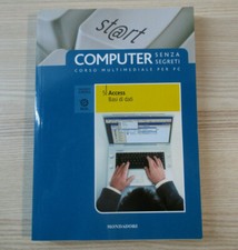 Manuale COMPUTER SENZA SEGRETI vol. 5 ACCESS BASE DI DATI Mondadori 2008
