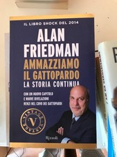 FRIEDMAN - AMMAZZIAMO IL