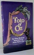 Toto Of Oz By Gina Wickwar