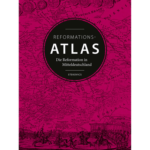 Der reformationsatlas die - der, reformationsatlas: