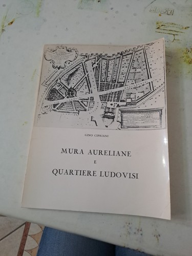 Gino cipriani mura aureliane - mura,