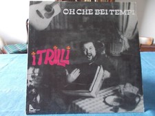 I Trilli - oh che bei tempi -