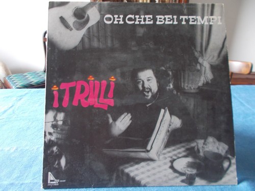 Trilli che bei - -,