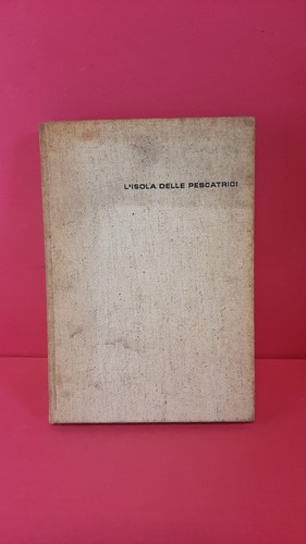 Isola delle pescatrici - l'isola,