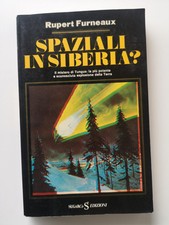Spaziali in SIberia ?-Rupert Furneaux-Sugarco ed.-1979