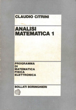 Analisi matematica 1 - Claudio Citrini (Bollati Boringhieri) [1993]