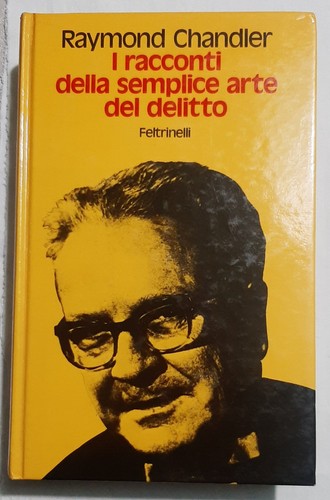 Raymond chandler i racconti - i,