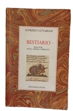 Bestiario Alfredo Cattabiani Prima Editoriale Nuova 1984 Dialoghi animali Simbol