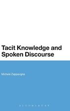 Tacit Knowledge and Spoken Discourse