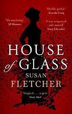 House of Glass Susan Fletcher