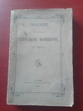 Tragedie, avv. Lionardo Morrione da Menfi 1883 (trapani-Palermo)