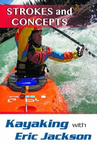 Kayaking with eric jackson - kayaking,