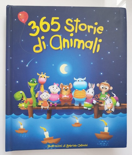 365 storie animali - 365, di
