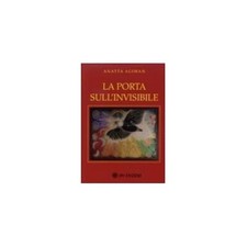 LIBRO LA PORTA SULL'INVISIBILE