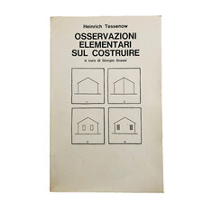 Heinrich Tessenow Osservazioni elementari sul costruire Franco Angeli 1981