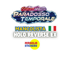 Mancolista PARADOSSO TEMPORALE Pokemon Collezione Carte HOLO/REVERSE/EX ITA