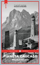 Pianeta Caucaso - Górecki