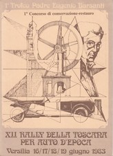 XII Rally Toscana per Auto d' Epoca - Trofeo Padre Barsanti 1983 - Automobilia 