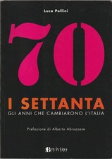 L. POLLINI - I SETTANTA / GLI