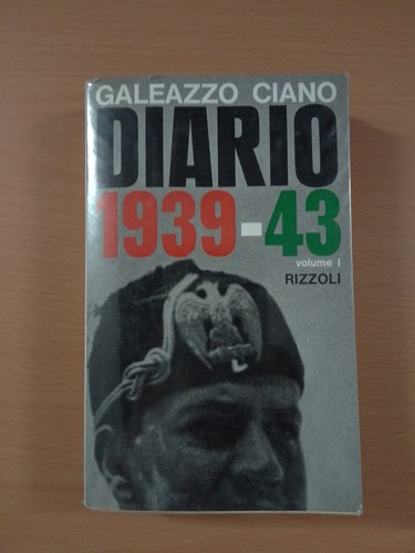 Galeazzo ciano diario 1939 43 - ciano.,