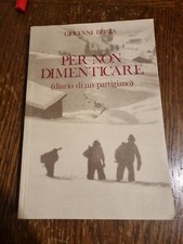 Per Non Dimenticare Diario Di Un Partigiano Giovanni Berta