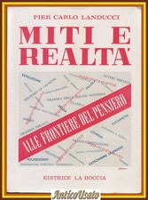 MITI E REALTÀ di Pier Carlo Landucci 1968 Editrice la Roccia Libro Teilhard