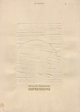 Arnaldo Pomodoro - Impressioni