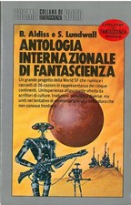 Brian ALDISS - ANTOLOGIA INTERNAZIONALE DI FANTASCIENZA - NORD Cosmo Argento 181