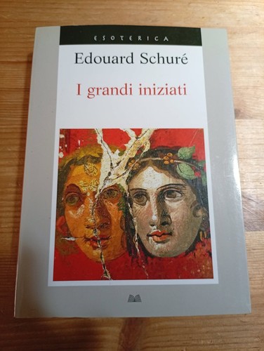 Grandi iniziati schure - i,