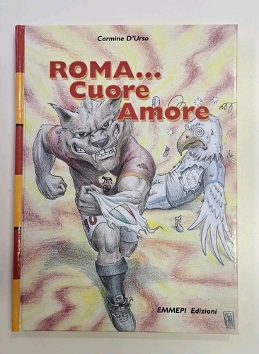 Roma cuore amore - -, carmine
