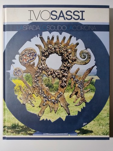Ivo sassi spada lo scudo - ivo,