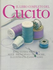 IL LIBRO COMPLETO DEL CUCITO