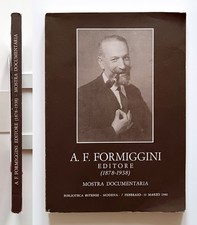 A. F. Formiggini  Editore (1878-1938) Mostra documentaria Modena 1980