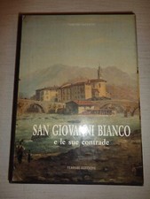 SAN GIOVANNI BIANCO e le sue contrade VAL BREMBANA Ferrari edizioni /T27/