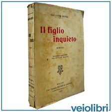 Il figlio inquieto Salvator Gotta Baldini Castoldi edizione 1924 Romanzo d'epoca