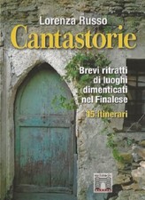 CANTASTORIE RITRATTI LUOGHI FINALESE FINALE LIGURE RUSSO 2014