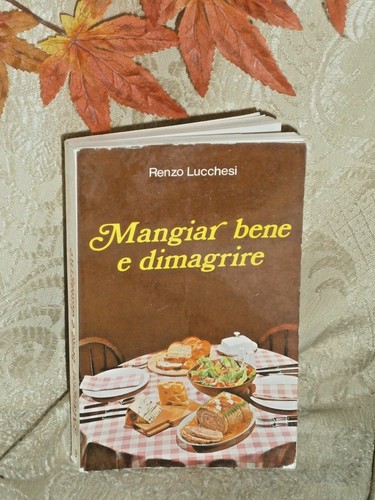 Libro renzo lucchesi mangiare - libro,