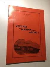 VECCHIA MARINA ADDIO . Autore