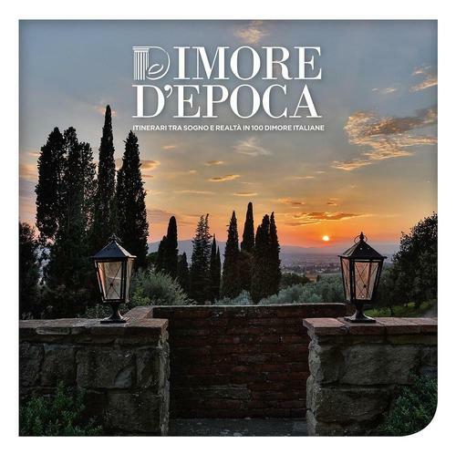 Dimore epoca itinerari tra - d'epoca.,