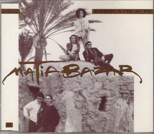 Matia bazar dedicato te - te,
